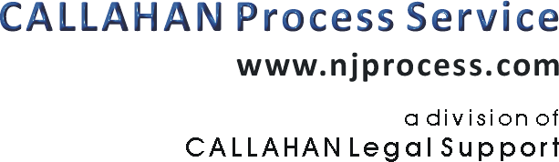 New Jersey Process Servers - Callahan Process Servers New Jersey